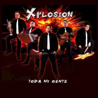 Toda Mi Gente by Xplosion