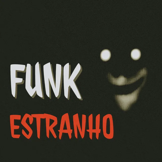 FUNK ESTRANHO - SLOWED