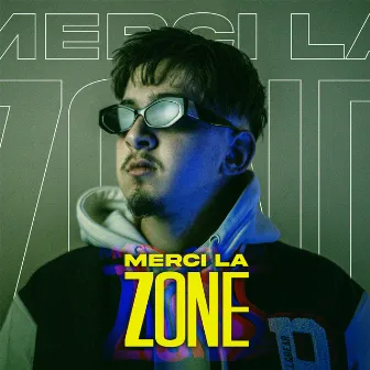 Merci la zone by Jee