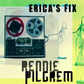 Erica's Fix by Rennie Pilgrem