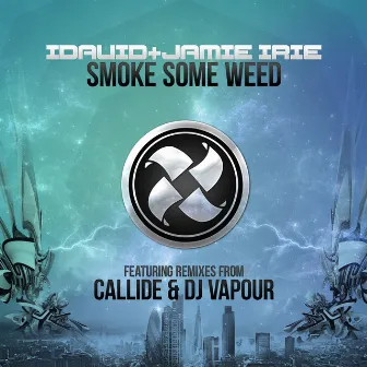 Smoke Some Weed Remixes by I-David