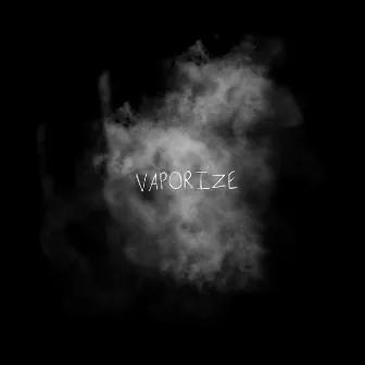 Vaporize by Thank Jordan