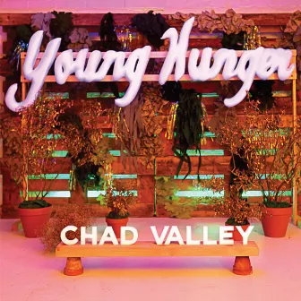 Young Hunger by Chad Valley