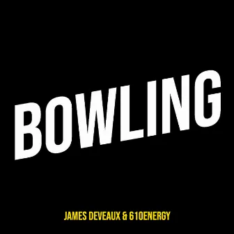 Bowling by 610energy