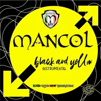 BLACK AND YELLOW (instrumental) by MANCOL