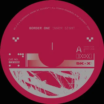 Inner Sight EP by Border One