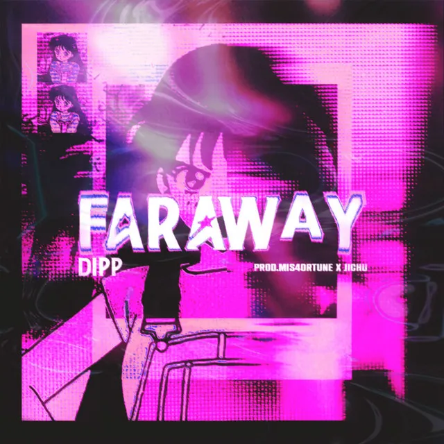 faraway