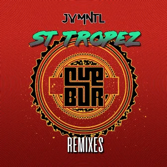 St Tropez (Remixes) by JY MNTL