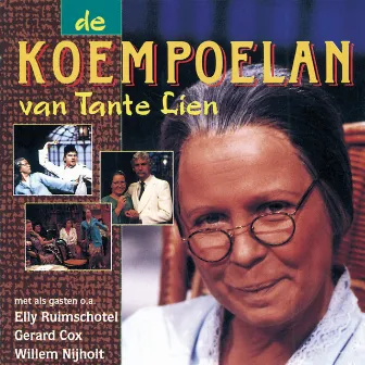 De Koempoelan Van Tante Lien by Wieteke van Dort