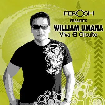 Viva El Circuito by William Umana