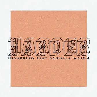 Harder by Silverberg