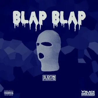 Blap Blap by S Don Perion