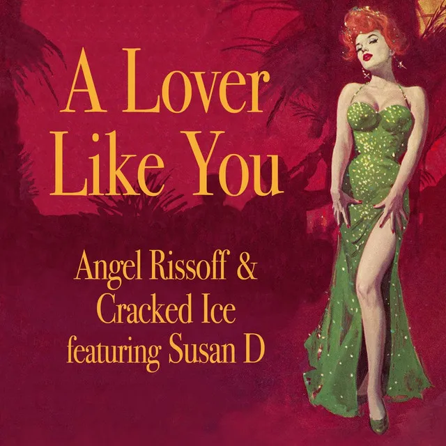 A Lover Like You (feat. Susan D)