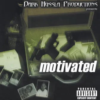 Dark Husslaz Motivated by Dark Husslaz