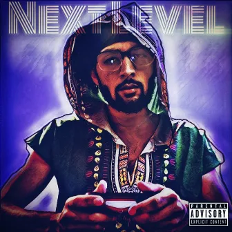 The Next Level by Myles Tha Master