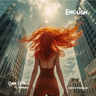 Enough (Version française) by Dan D-Noy