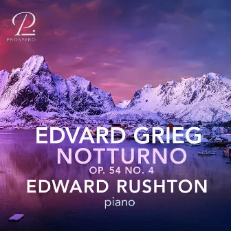 Grieg: Six Lyric Pieces, Op. 54: IV. Notturno by Edward Rushton