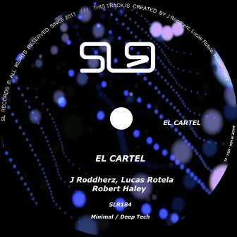 El Cartel by J Roddherz