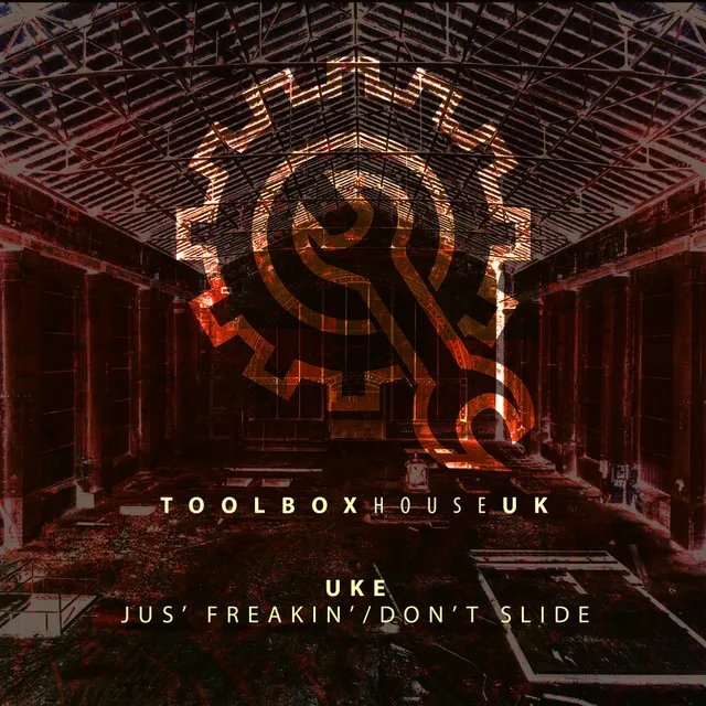 Jus' Freakin' / Don't Slide