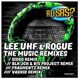 The Music Remixes by Lee UHF