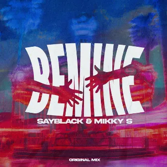 Be Mine (Original Mix) by Sayblack