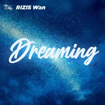 Dreaming by RIZIS Wan