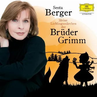 Meine Lieblingsmärchen der Brüder Grimm by Senta Berger