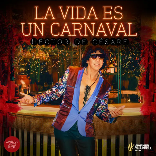 La Vida es un Carnaval