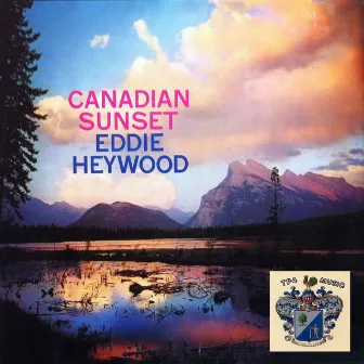 Canadian Sunset by Eddie Heywood