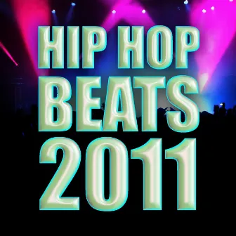 Hip Hop Beats 2011 by Unknown Artist