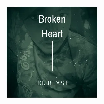 Broken Heart by The Beast