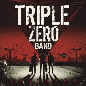 Brothers by Triple Zero Band