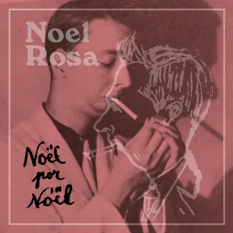 Noël por Noël by Noel Rosa