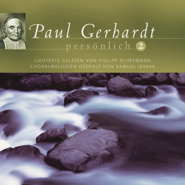 Paul Gerhardt - persönlich 2