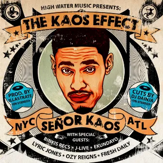 The Kaos Effect by Señor Kaos