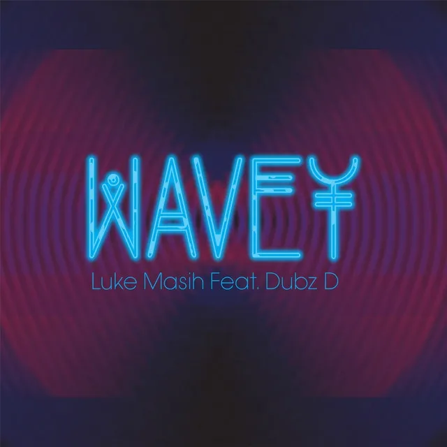 Luke Masih Feat. Dubz D - Wavey