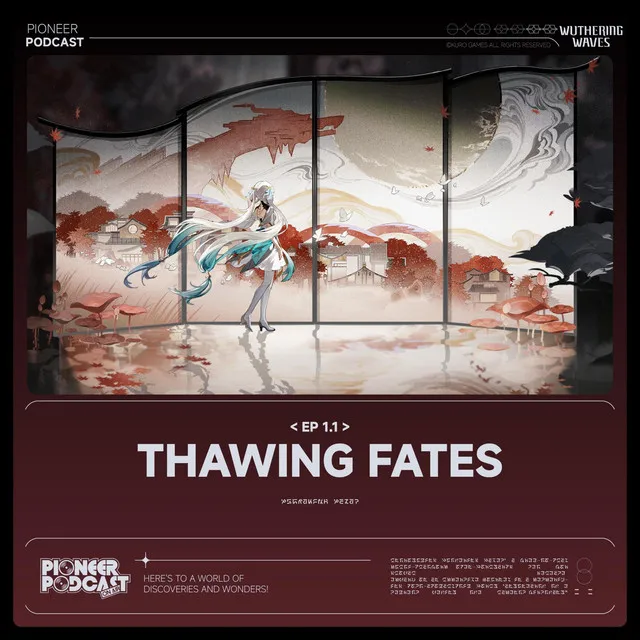 Thawing Fates