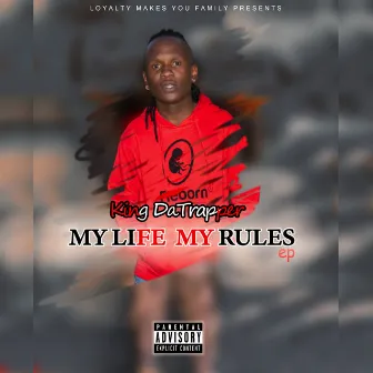 My Life My Rules by ItzVeeKayMusic