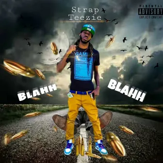 Blahh Blahh by Strap Teezie