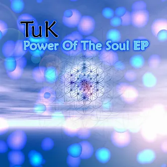 Power Of The Soul by Tuk