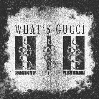 What's Gucci by Austeria