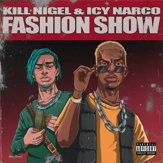 Fashion Show by Kill Nigel