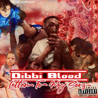 Letter to My Sons by Dibbi Blood