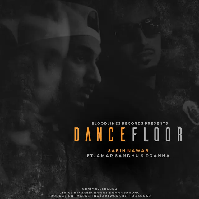 Dance Floor (feat. Amar Sandhu & Pranna)