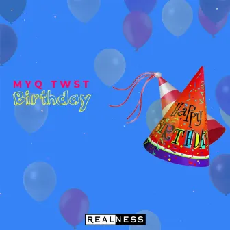 Birthday by Myq Twst