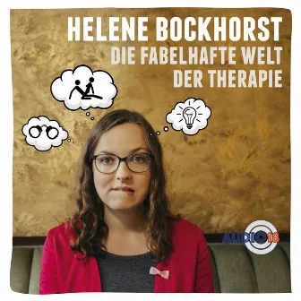 Die fabelhafte Welt der Therapie (Live) by Helene Bockhorst