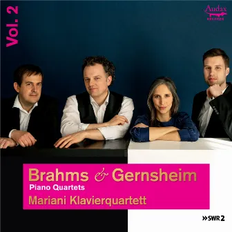 Brahms & Gernsheim: Piano Quartets, Vol. 2 by Mariani Klavierquartett