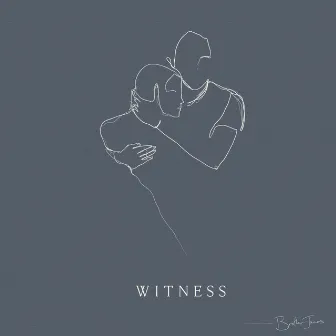 Witness by Brother James