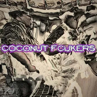 Coconut Fcukers by SJOD