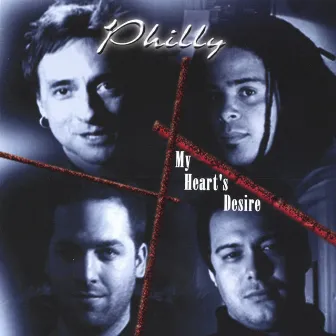 My Heart's Desire by Philly